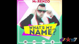 Mr. Renzo - What's My Name