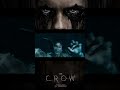 The Crow (2024 ) - Official Trailer Highlights #shorts