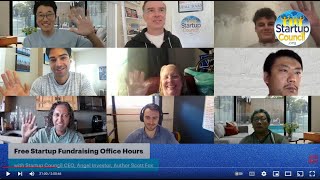 Startup Strategy & Fundraising AMA Office Hours for Seed Startup Founders w/Angel Investor Scott Fox