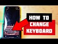 How to Change Keyboard on iPhone (Even Gboard)