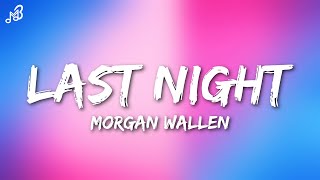 Morgan Wallen - Last Night (Lyrics) " no way it was last night "