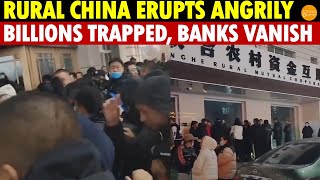 Rural China’s Anger Erupts: Billions Trapped, With Thousands of Rural Banks Vanishing One by One