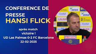 Conférence de presse Hansi Flick après victoire Barça – Las Palmas