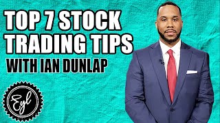 TOP 7 STOCK TRADING TIPS