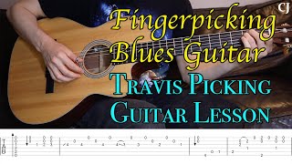 Acoustic Fingerpicking Blues Guitar (With Tab) | Watch \u0026 Learn Travis Picking Guitar Lesson