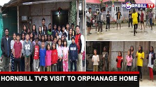 HORNBILLTV'S VISIT TO ORPHANAGE HOME