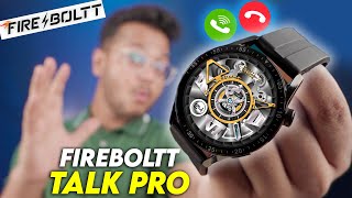 Fireboltt Talk Pro Unboxing & Review | Best Round Dial Calling watch