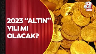 2023 'altın' yılı mı olacak? Altın fiyatları yükselecek mi? Uzman isim yanıtladı | A Haber