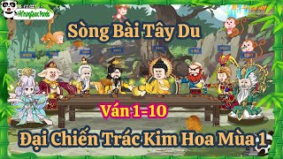 [FULL] Ván 1-10 : Sòng Bài Tây Du, Giải Đấu Trác Kim Hoa Mùa 1 | HhTrungQuoc Panda