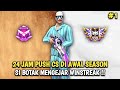 24 Jam Push Clash Squad Awal Season Bar Bar Sampe Full Winstreak