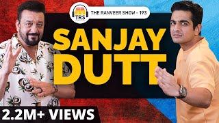 Sanjay Dutt Opens Up On Drugs, Jail & Cancer | The Ranveer Show 193