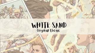 White Sand (Original Theme)