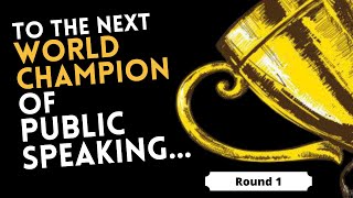 WORLD CHAMPION OF PUBLIC SPEAKING:  To You in The Future