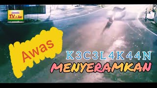 Selalu waspada ❗❗❗Kumpulan Video Kecelakaan di Jalan 😱😱