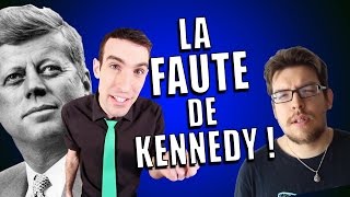 IDÉE REÇUE #4 : Kennedy a fait une faute ? (feat. GANESH2)