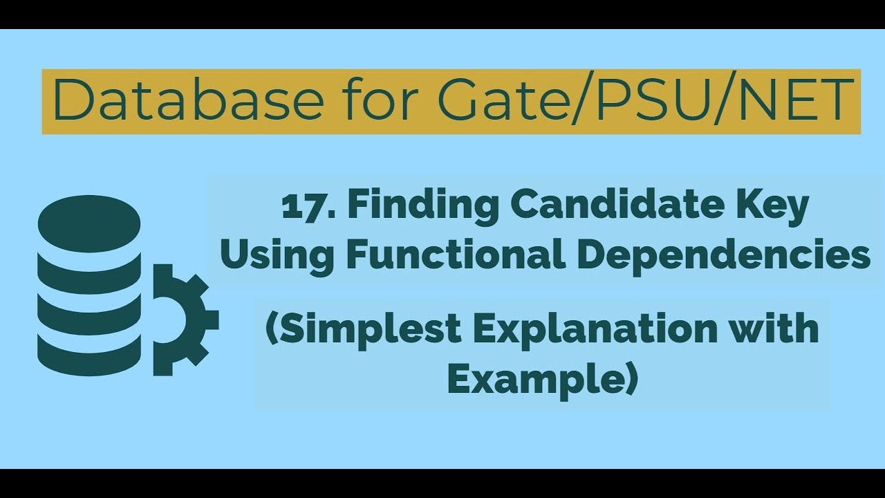 17 - Trick To Find Candidate Key Using Functional Dependencies ...