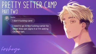 pretty setter camp [2/4]: eiji’s return | tw in description! | haikyuu texts | frshoyo