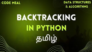 Backtracking Algorithm - Python - Data Structures & Algorithms - Tamil