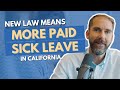 California Employers Face Increased Paid Sick Leave Obligations In 2024