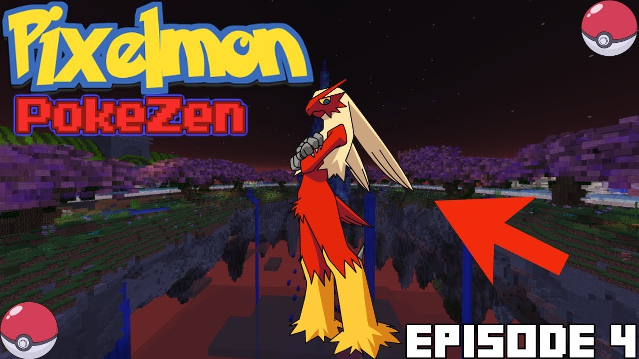 BLAZIKEN IS HERE! | Minecraft Pixelmon: PokeZen | Episode 4 - YouTube