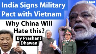 India Signs Military Pact with Vietnam | Why China Will Hate this?