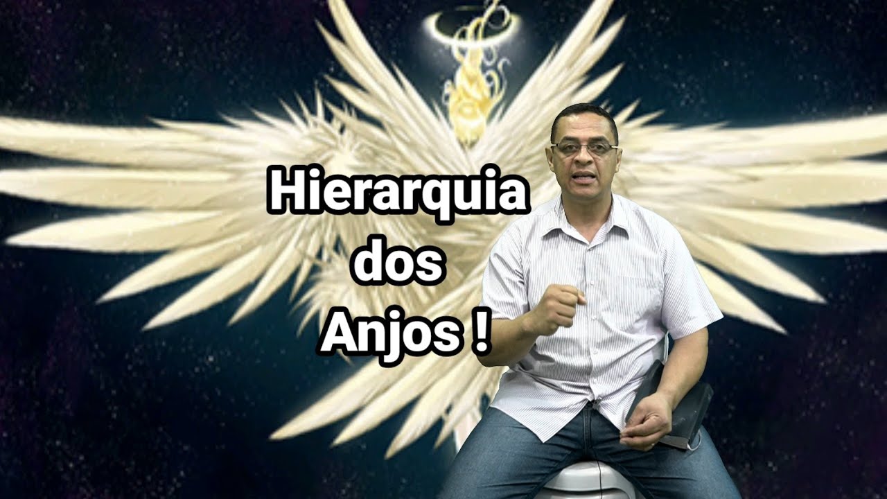 OS ANJOS E SUAS HIERARQUIAS! - YouTube