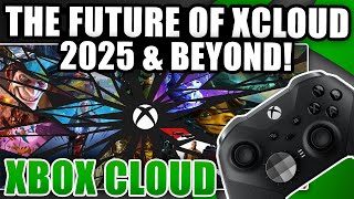 The Future of Xbox Cloud Gaming in 2025 and Beyond - Trends and Predictions