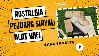 ALAT TEMPUR PEJUANG SINYAL WIFI SANGAR PADA ZAMANYA