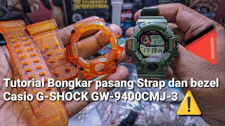 Cara mudah memasang strap tali dan Bezel G-Shock GW9400 Rangeman semua orang pasti bisa melakukanya