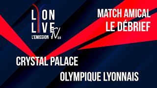 DEBRIEF RESUMÉ Crystal Palace 2-0 OL | L’OL Fini Sa Prépa Dans LE COMA ! 😐