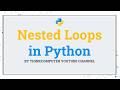 Nested Loops in Python | ThinkComputer