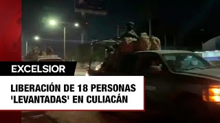 Confirman liberación de 18 personas 'levantadas' en Culiacán, Sinaloa