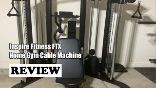 Inspire Fitness FTX Home Gym Cable Machine Review 2023 - Is It Worth It?