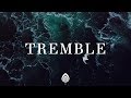 Tremble (Lyrics) ~ Upper Room (Mosaic MSC)