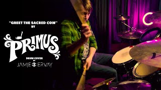 Primus Audition | Jamie Ervay “Greet The Sacred Cow” (Drum Cover)