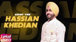 Hassian Khedian | Lyrical Video | Ammy Virk | Mr Wow | Speed Records