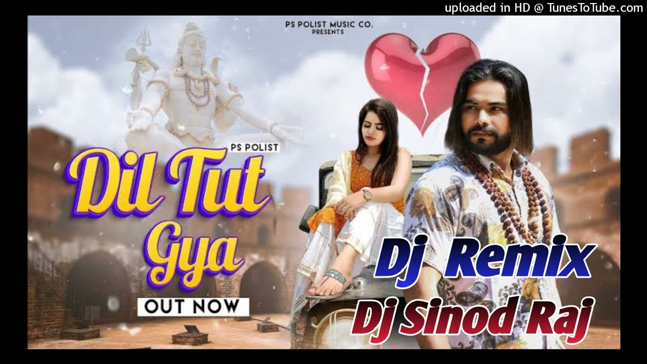 Dil Tut Gya DJ Remix||Pahli Bari Bhole Baba Pyar To Kiya Tha DJ Song ...