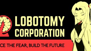 【Lobotomy】SCP的な怪物の新人管理人になりました 12日目