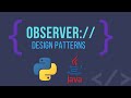 Design Patterns: Observer | Explanation and Code in both Python and Java