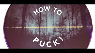 How To Puck