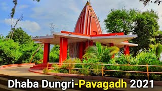 Dhaba Dungri - Pavagadh 2021|| Vishwamitra Tapo Bhumi