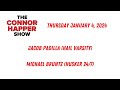 The Connor Happer Show / 1-4-24 / Hoosier Daddy?