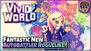 Fantastic New Autobattler Roguelike! | Vivid World