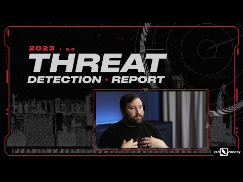 2023 Threat Intelligence Report Preview | Red Canary