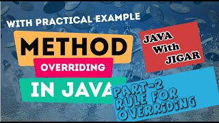 JAVA - Method Overriding Rules - Part 2