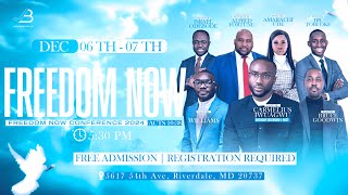 Day 1 | Freedom Now Conference 2024 | Pastor Carmelius Iwuagwu