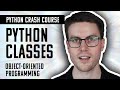 Become a Professional Python programmer: Classes and OOP - Python Crash Course - Episode 9
