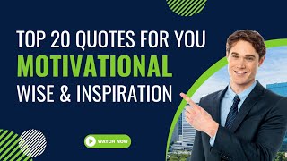 Top 20 Inspirational Quotes || Motivational Quotes || Quotie Book