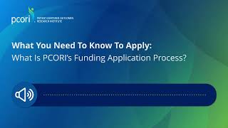 What Is PCORI's Funding Application Process?