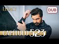 Legacy Capítulo 523 | Doblado al Español (Temporada 2)